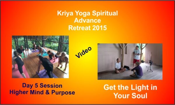 a poster for Kriya Yoga Spiritual Advance retreat in Costa Rica in 2015 this is day five session. KYSA 5.