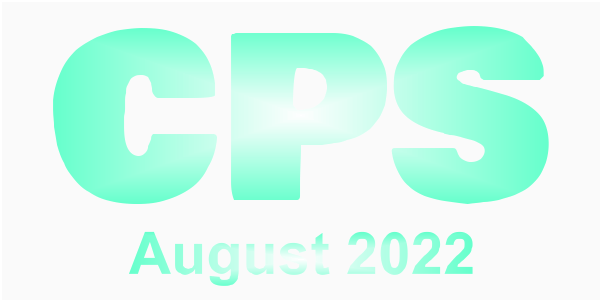 A poster for the CPS August 2022